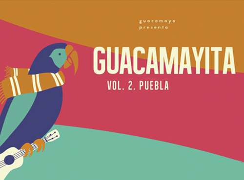 Guacamayita Vol. 2