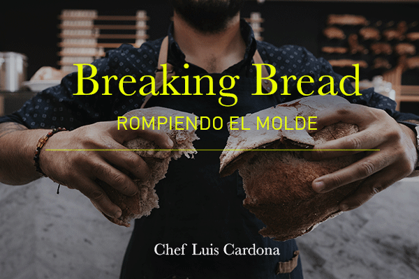 Breaking Bread: rompiendo el molde