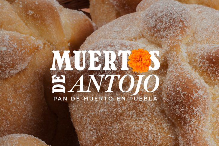 Muertos de Antojo: Pan de Muerto en Puebla