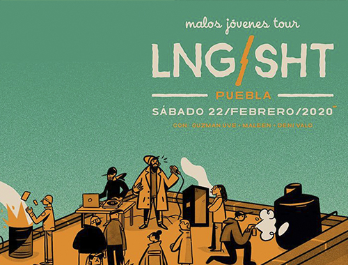 LNG/SHT [Malos Jóvenes Tour Puebla]