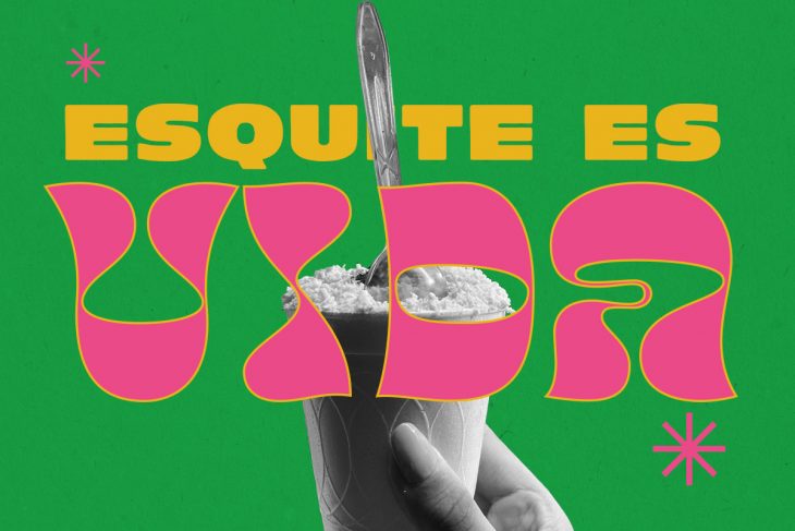 Esquite es vida