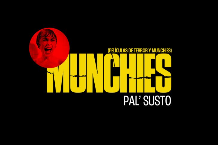Películas de Terror y Munchies