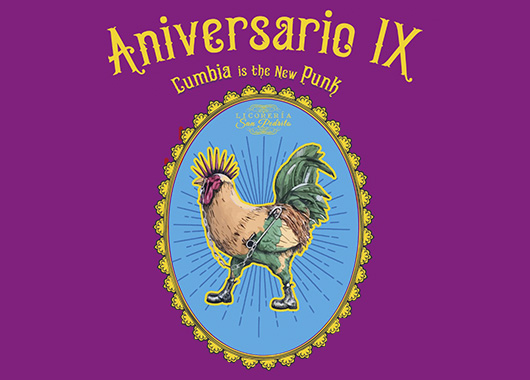 Aniversario IX: Cumbia Is The New Punk