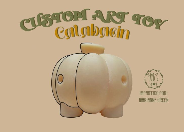 Workshop Art Toy Custom. Calabacín
