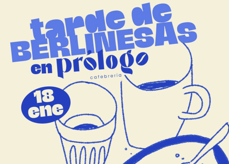 Tarde de Berlinesas en Prólogo